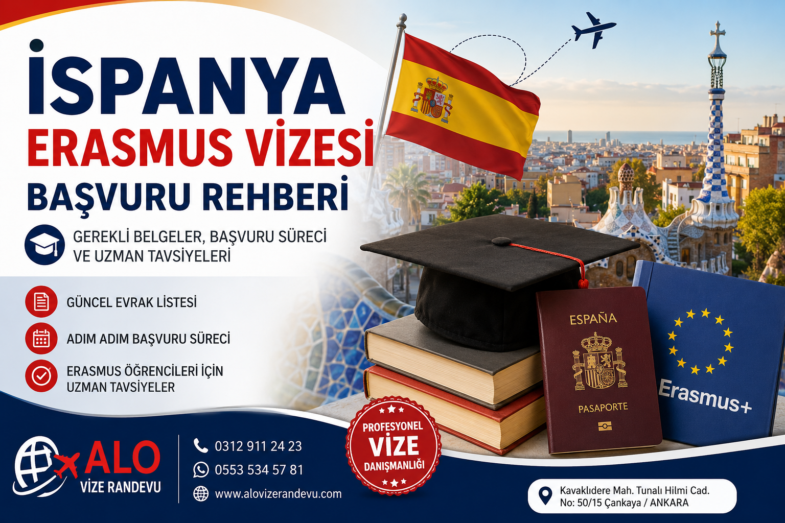 İspanya Erasmus Vizesi Başvuru Rehberi | Gerekli Belgeler, Başvuru Süreci ve Uzman Tavsiyeleri